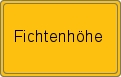 Ortsschild von Fichtenhöhe