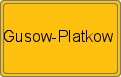 Ortsschild von Gusow-Platkow