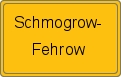 Ortsschild von Schmogrow-Fehrow