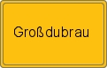 Ortsschild von Großdubrau