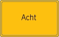 Ortsschild von Acht