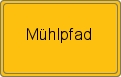 Ortsschild von Mühlpfad