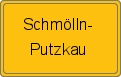 Ortsschild von Schmölln-Putzkau