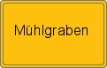 Ortsschild von Mühlgraben