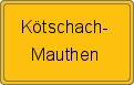 Ortsschild von Kötschach-Mauthen