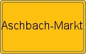 Ortsschild von Aschbach-Markt