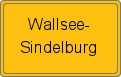 Ortsschild von Wallsee-Sindelburg