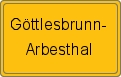 Ortsschild von Göttlesbrunn-Arbesthal