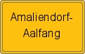 Ortsschild von Amaliendorf-Aalfang