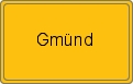 Ortsschild von Gmünd