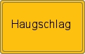 Ortsschild von Haugschlag