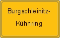 Ortsschild von Burgschleinitz-Kühnring