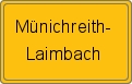 Ortsschild von Münichreith-Laimbach
