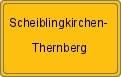 Ortsschild von Scheiblingkirchen-Thernberg