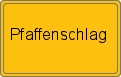 Ortsschild von Pfaffenschlag