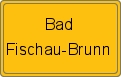 Ortsschild von Bad Fischau-Brunn
