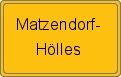 Ortsschild von Matzendorf-Hölles
