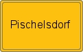 Ortsschild von Pischelsdorf