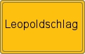 Ortsschild von Leopoldschlag