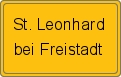Ortsschild von St. Leonhard bei Freistadt