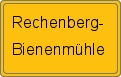 Ortsschild von Rechenberg-Bienenmühle