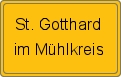 Ortsschild von St. Gotthard im Mühlkreis