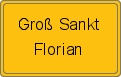 Ortsschild von Groß Sankt Florian
