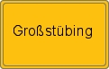 Ortsschild von Großstübing