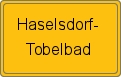 Ortsschild von Haselsdorf-Tobelbad
