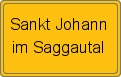 Ortsschild von Sankt Johann im Saggautal