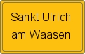 Ortsschild von Sankt Ulrich am Waasen