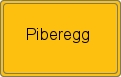 Ortsschild von Piberegg
