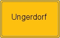 Ortsschild von Ungerdorf