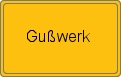 Ortsschild von Gußwerk