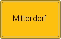 Ortsschild von Mitterdorf