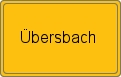 Ortsschild von Übersbach