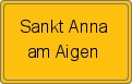 Ortsschild von Sankt Anna am Aigen