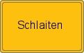 Ortsschild von Schlaiten