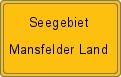 Ortsschild von Seegebiet Mansfelder Land