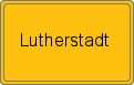 Ortsschild von Lutherstadt