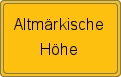 Ortsschild von Altmärkische Höhe