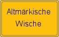 Ortsschild von Altmärkische Wische