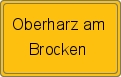 Ortsschild von Oberharz am Brocken