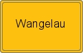 Ortsschild von Wangelau