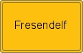 Ortsschild von Fresendelf