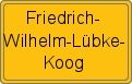 Ortsschild von Friedrich-Wilhelm-Lübke-Koog