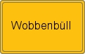 Ortsschild von Wobbenbüll