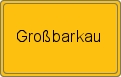 Ortsschild von Großbarkau