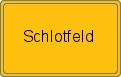 Ortsschild von Schlotfeld