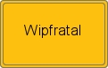 Ortsschild von Wipfratal